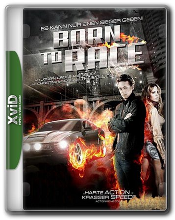 Прирожденный Гонщик  / Born to Race  (2011)  HDRip