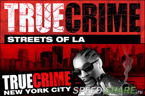 True Crime: Streets of LA + New York City (2004-2006/PC/Русский) | Лицензия