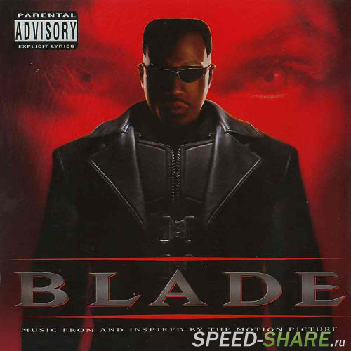 OST - Блэйд / Blade (1998) MP3