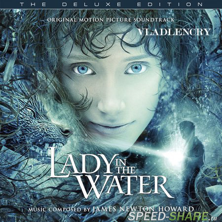 OST - Девушка из воды / Lady In The Water (Deluxe Edition) (2006) MP3