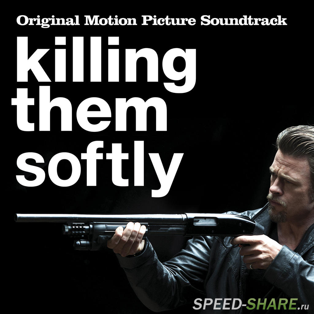 OST - Ограбление казино / Killing Them Softly (2012) Mp3