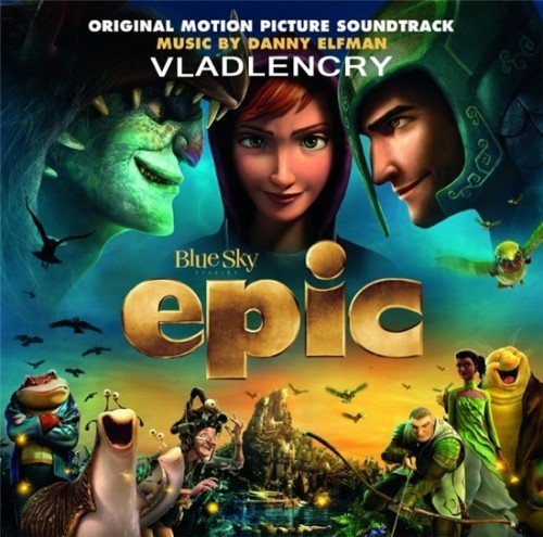 OST - Эпик / Epic (2013) MP3