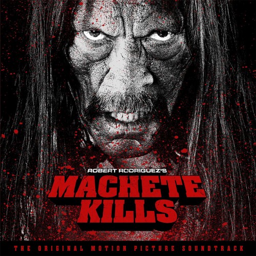 OST - Мачете убивает / Machete Kills (2013) MP3