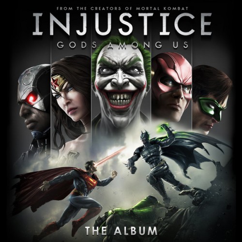 OST - Injustice: Gods Among Us (2013) MP3