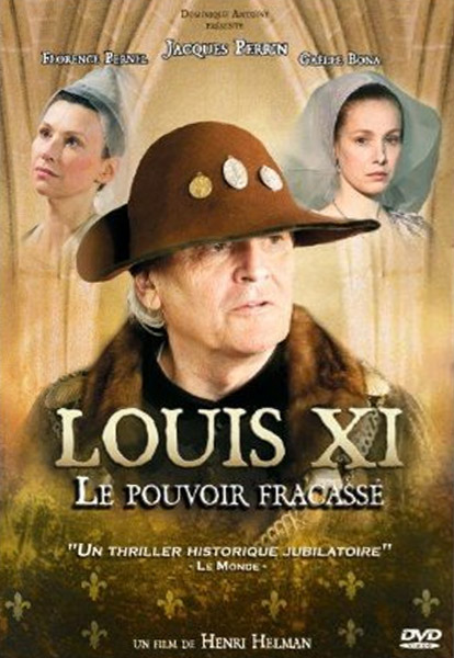 Людовик XI: Угроза королю / Louis XI, le pouvoir fracassé (2011) IPTVRip